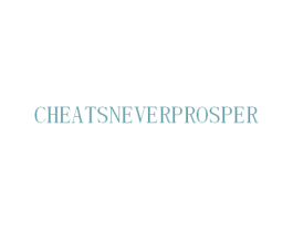 CHEATSNEVERPROSPER 第35类广告贸易商标图样