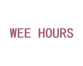 WEE HOURS 第41类教育娱乐商标图样