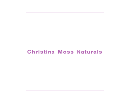 CHRISTINA MOSS NATURALS 第3类化妆品商标图样