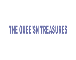 THE QUEE’SN TREASURES 第28类体育玩具商标图样