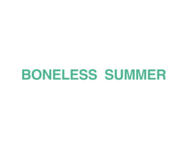 BONELESS SUMMER 第25类服装鞋帽商标图样