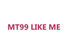MT99 LIKE ME 第25类服装鞋帽商标图样