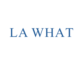 LA WHAT 第25类服装鞋帽商标图样