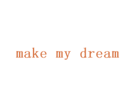 MAKE MY DREAM 第29类食品商标图样