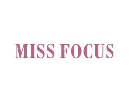 MISS FOCUS 第25类服装鞋帽商标图样