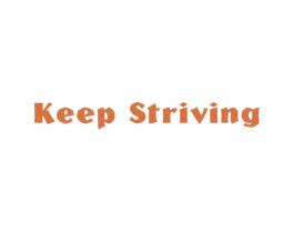 KEEPSTRIVING 第35类广告贸易商标图样