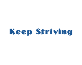KEEP STRIVING 第41类教育娱乐商标图样