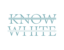 KNOW WHITE 第25类服装鞋帽商标图样