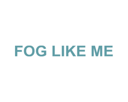 FOG LIKE ME 第25类服装鞋帽商标图样