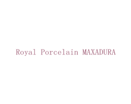 ROYAL PORCELAIN MAXADURA 第11类家用电器商标图样